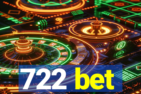 722 bet